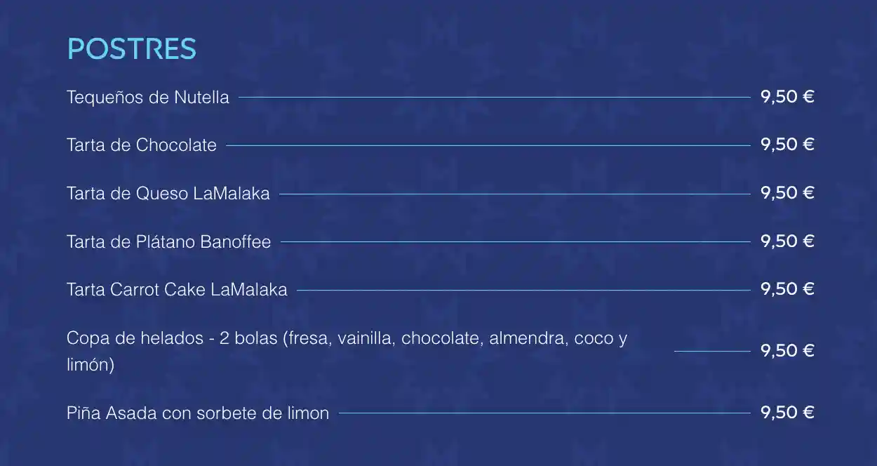 Carta de postres de Restaurante La Malaka (Beach Club) en Nerja